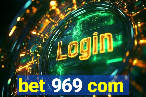 bet 969 com